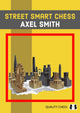 Book cover of: Street Smart Chess. By: Axel Smith