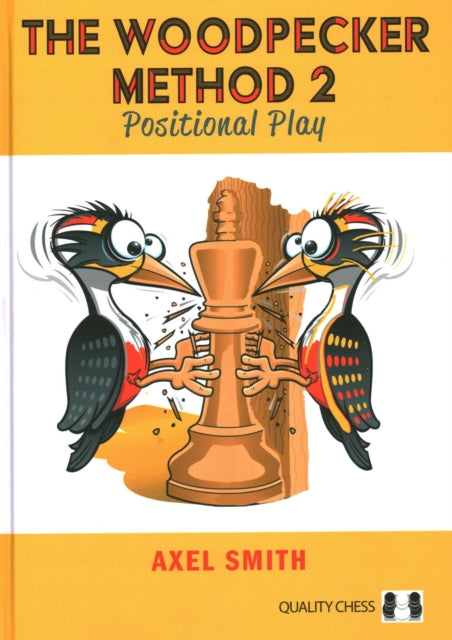 Book cover of: Woodpecker Method 2. By: Axel Smith