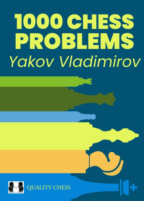 Book cover of: 1000 Chess Problems. By: Yakov Vladimirov