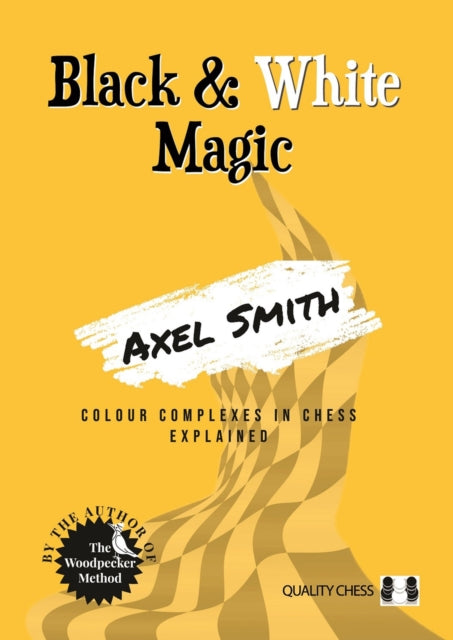 Book cover of: Black & White Magic. By: Axel Smith