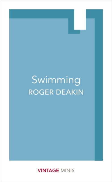 Book cover of: Swimming. By: Roger Deakin