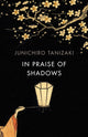 Book cover of: In Praise of Shadows. By: 谷崎潤一郎