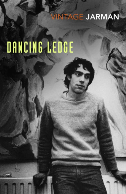 Book cover of: Dancing Ledge. By: Derek Jarman