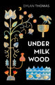 Book cover of: Under Milk Wood