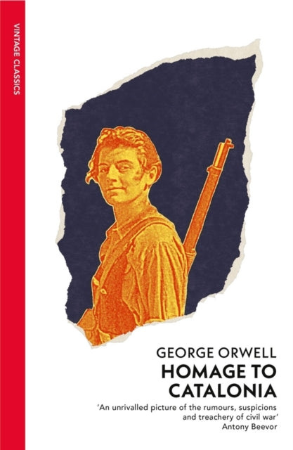 Homage to Catalonia 9781784879006 George Orwell