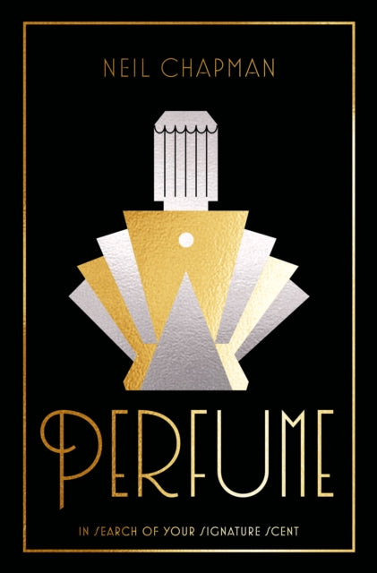 Book cover of: Perfume. By: Neil Chapman
