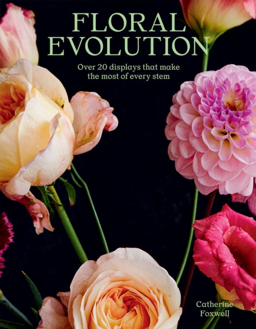 Book cover of: Floral Evolution. By: Catherine Foxwell