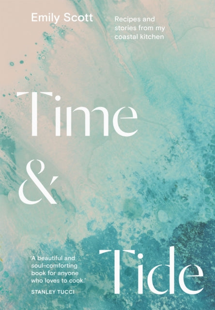 Book cover of: Time & Tide. By: Emily Scott