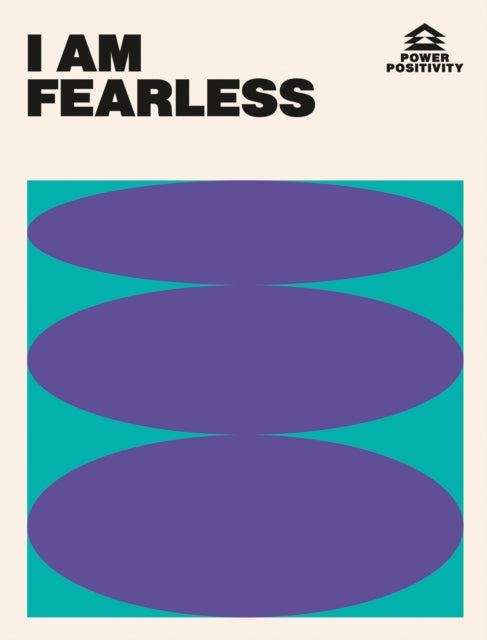 Book cover of: I AM FEARLESS. By: Hardie Grant Hardie Grant