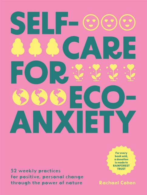 Book cover of: Self-care for Eco-Anxiety. By: Rachael Cohen