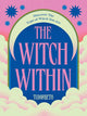 Witch Within, Discover The Type of Witch You Are 9781784887612 TudorBeth