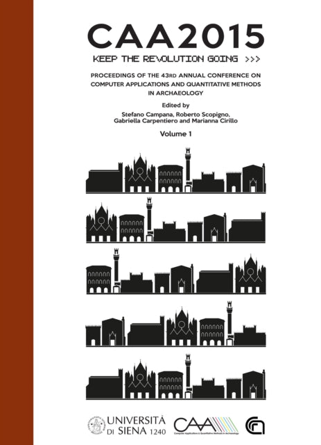 Book cover of: CAA2015. Keep The Revolution Going. By: Stefano Campana