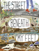 Street Beneath My Feet 9781784937317 Charlotte Guillian