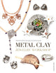 Book cover of: Metal Clay Jewelry Workshop. By: Sian Hamilton