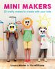 Book cover of: Mini Makers. By: Laura Minter
