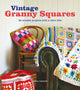 Vintage Granny Squares, 20 Crochet Projects with a Retro Vibe 9781784946791 Emma Varnam