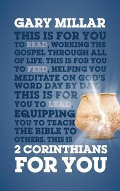 Book cover of: 2 Corinthians For You. By: Gary Millar