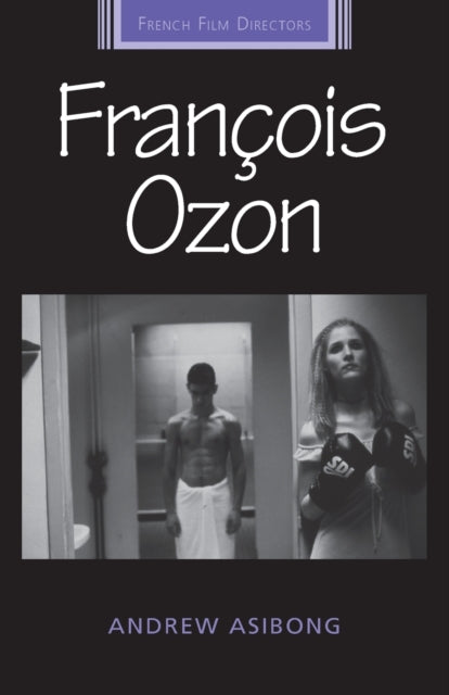 Book cover of: FrancOis Ozon. By: Andrew Asibong