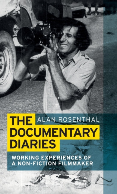 Book cover of: Documentary Diaries. By: Alan Rosenthal