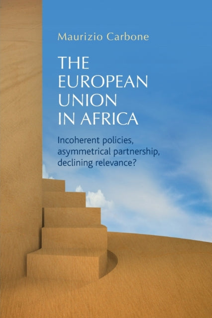 Book cover of: European Union in Africa. By: Maurizio Carbone