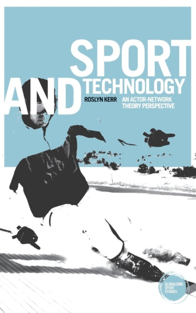 Book cover of: Sport and Technology. By: Roslyn Kerr