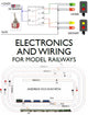 Electronics and Wiring for Model Railways 9781785006234 Andrew D. Duckworth