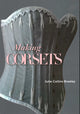 Making Corsets 9781785008207 Julie Collins Brealey