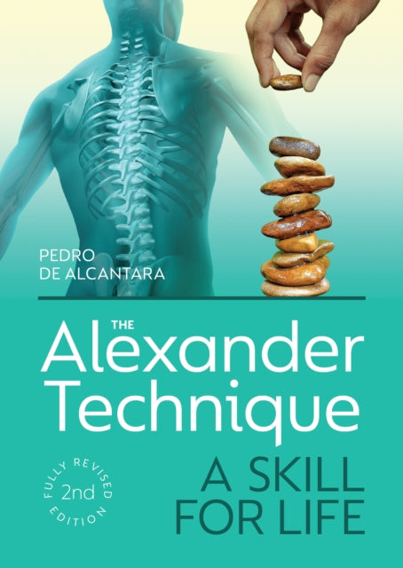 Book cover of: Alexander Technique. By: Pedro de Alcantara