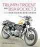 Book cover of: Triumph Trident and BSA Rocket 3. By: Peter Henshaw