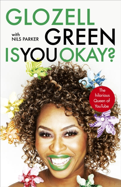 Book cover of: Is You Okay?. By: Glozell Green