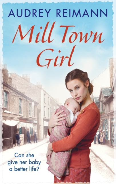 Book cover of: Mill Town Girl. By: Audrey Reimann