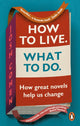 Book cover of: How to Live. What To Do.. By: Josh Cohen