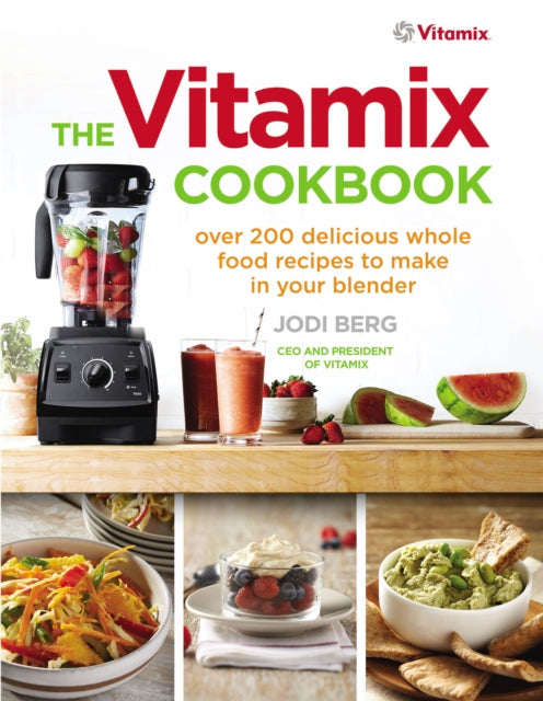 Book cover of: Vitamix Cookbook. By: Jodi Berg