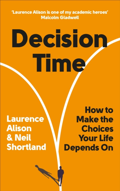 Book cover of: Decision Time. By: Laurence Alison
