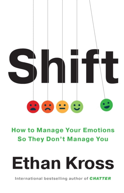 Book cover of: Shift. By: Ethan Kross