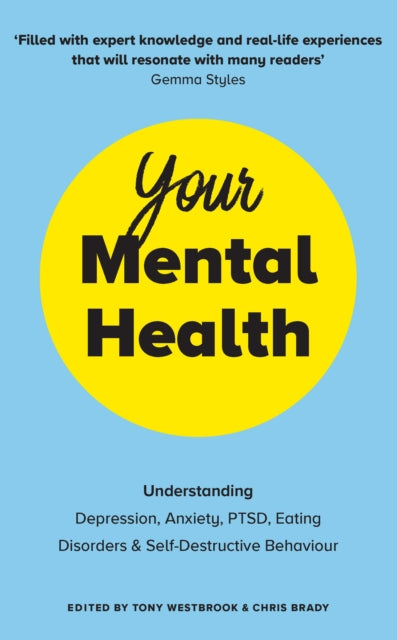 Book cover of: Your Mental Health. By: Chris Brady