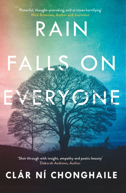 Book cover of: Rain Falls on Everyone. By: Clár Ní Chonghaile