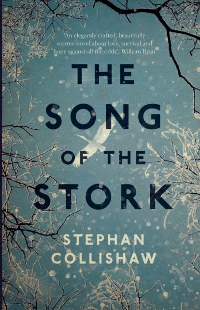 Book cover of: Song of the Stork. By: Stephan Collishaw