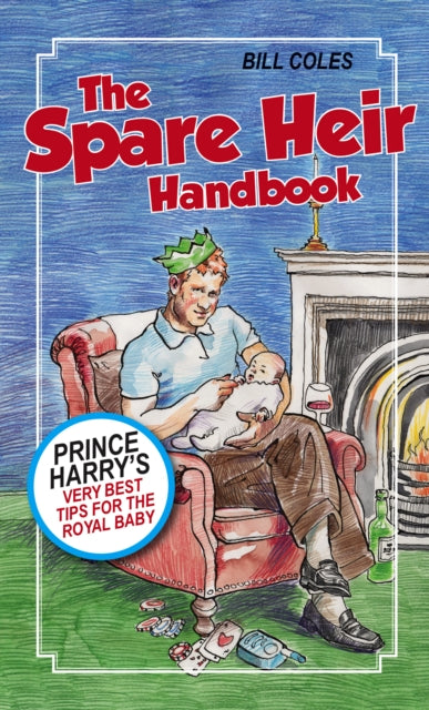 Book cover of: Spare Heir Handbook. By: Bill Coles