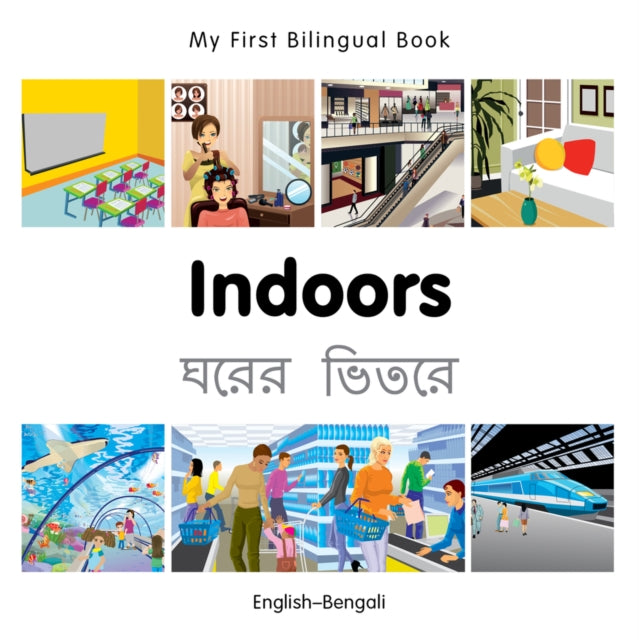 Book cover of: My First Bilingual Book -  Indoors (English-Bengali). By: Milet publishing