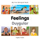 Book cover of: My First Bilingual Book -  Feelings (English-Turkish). By: Milet publishing