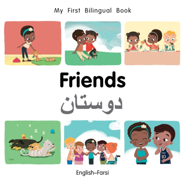 Book cover of: My First Bilingual BookFriends (EnglishFarsi). By: Milet publishing