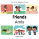 Book cover of: My First Bilingual BookFriends (EnglishFrench). By: Milet publishing