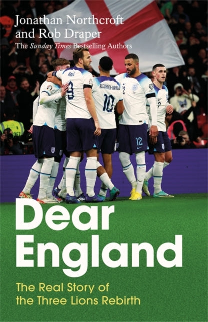 Book cover of: Dear England. By: Jonathan Northcroft