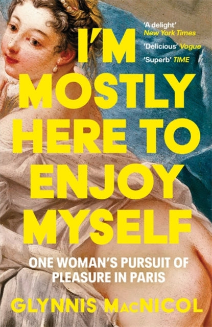 Book cover of: I'm Mostly Here to Enjoy Myself