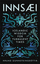 InnSaei, Icelandic wisdom for turbulent times 9781785124198 Hrund Gunnsteinsdóttir