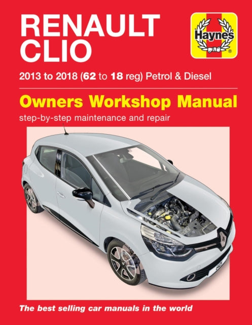 Book cover of: Renault Clio petrol & diesel ('13-'18) 62 to18. By: Pete Gill