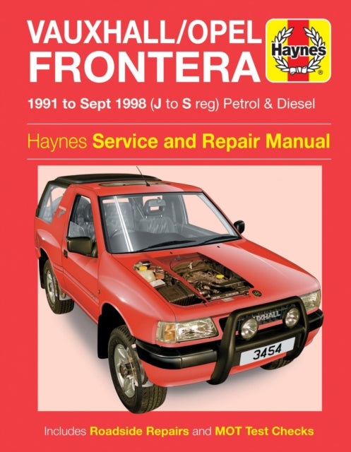 Book cover of: Vauxhall/Opel Frontera Petrol & Diesel (91 - Sept 98). By: Haynes