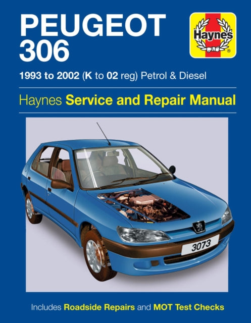 Book cover of: Peugeot 306 Petrol & Diesel (93 - 02) K To 02. By: Haynes