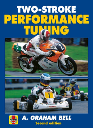 Two-Stroke Performance Tuning, Second edition